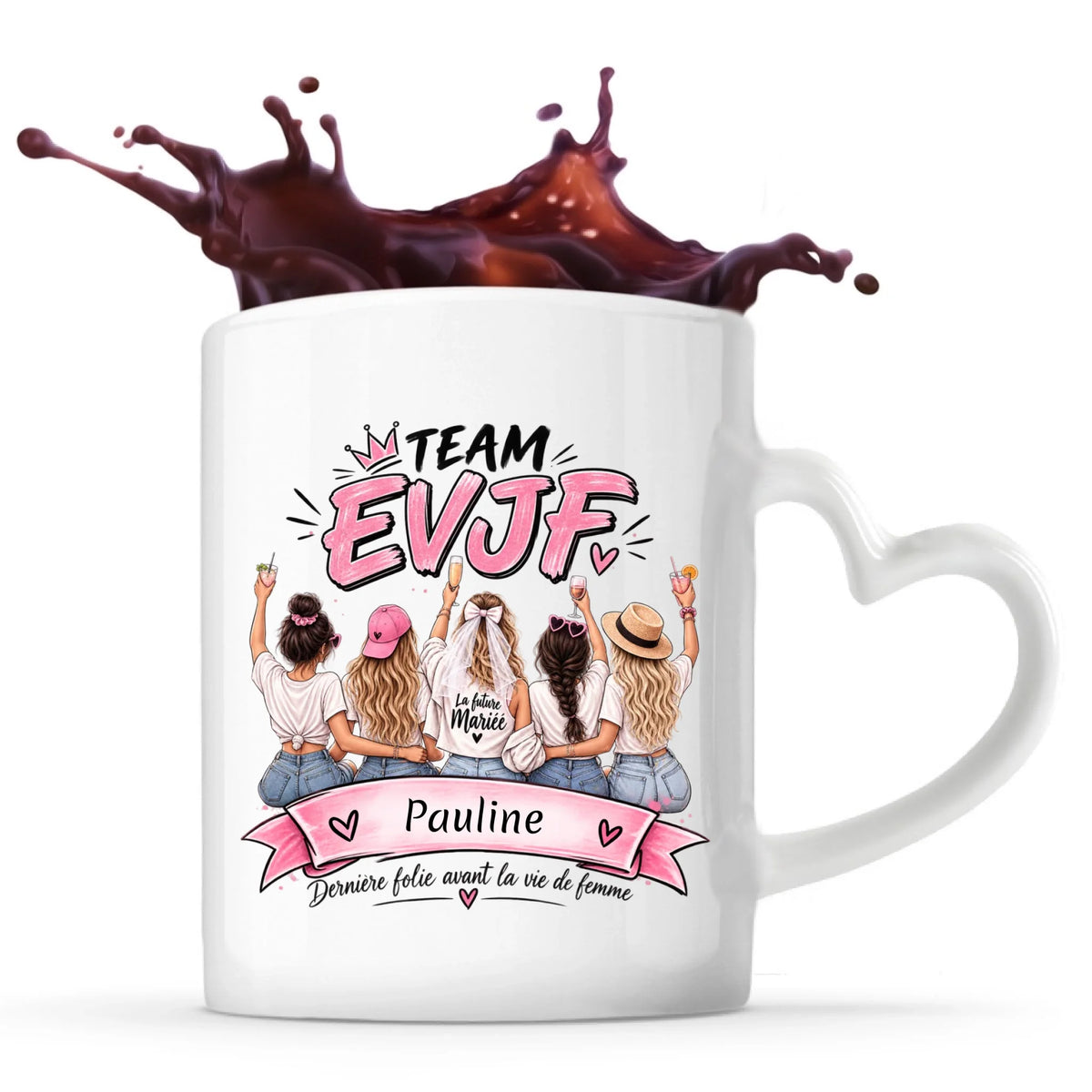 Mug anse cœur Team EVJF personnalisé avec prénom de la future mariée