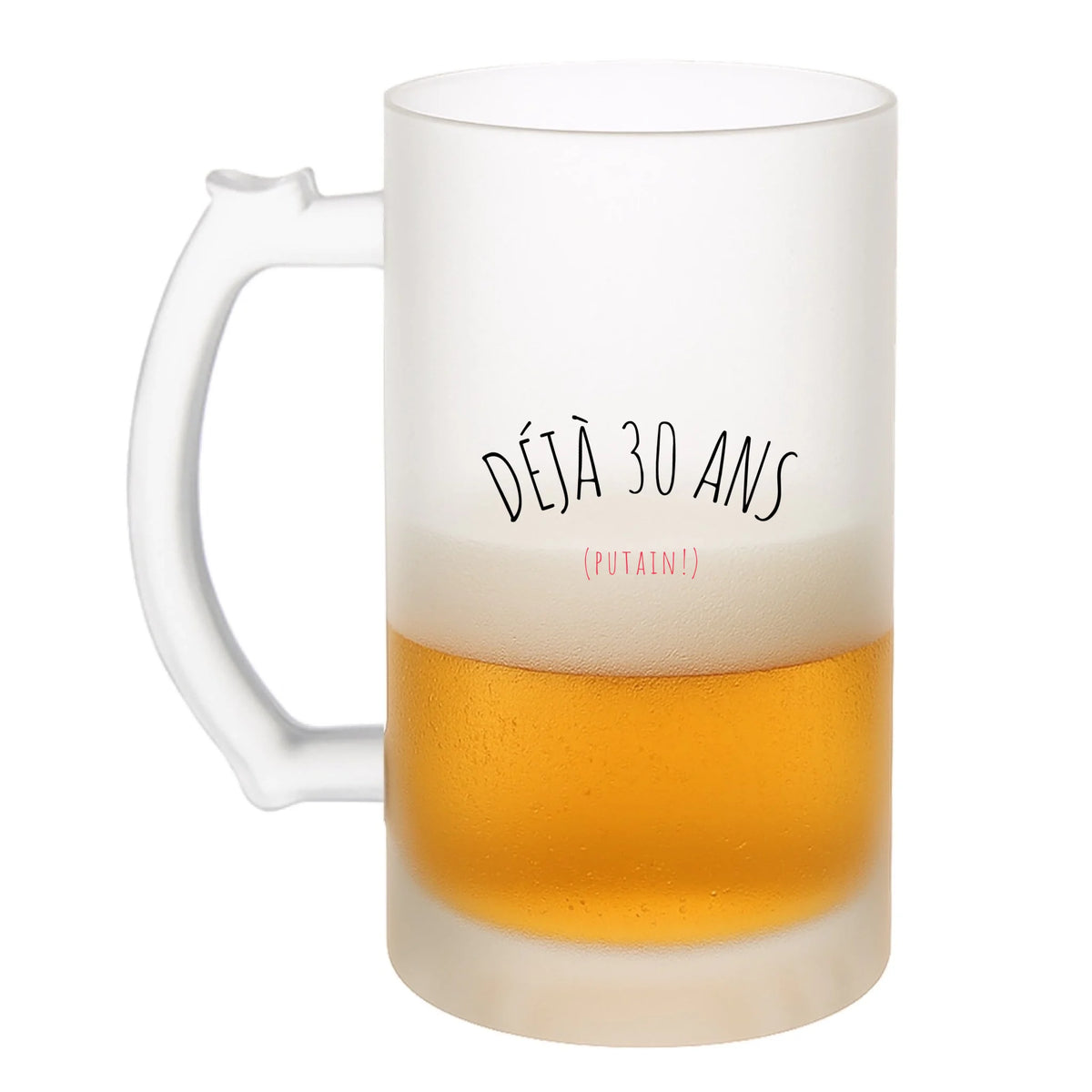 Chope à bière vue de côté, anniversaire humoristique Déjà 30 Ans personnalisable