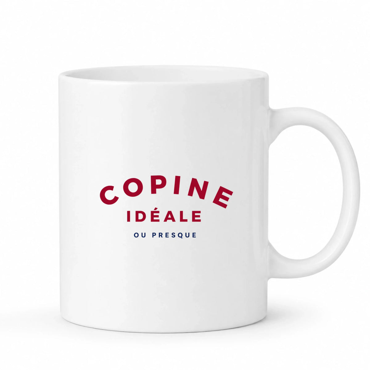 Mug humoristique Copine Idéale Ou Presque