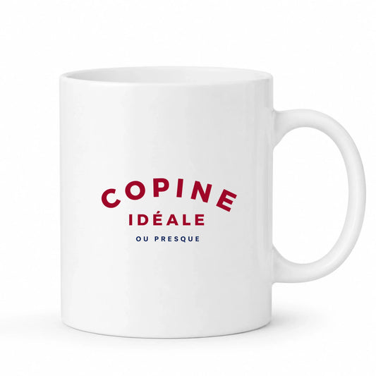 Mug humoristique Copine Idéale Ou Presque
