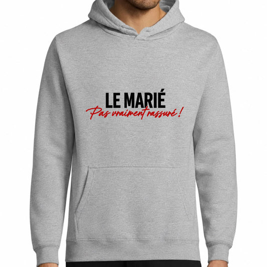 Sweat à capuche homme gris EVG Le Marié, Pas Vraiment Rassuré | Vulpa